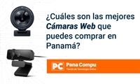 ¿Cuáles son las mejores Cámaras Web que puedes comprar en Panamá?
