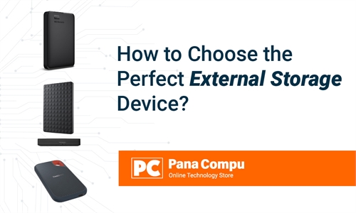 How to Choose the Perfect External Storage Device?