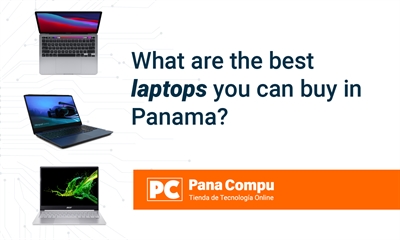 What are the best laptops you can buy in Panama?